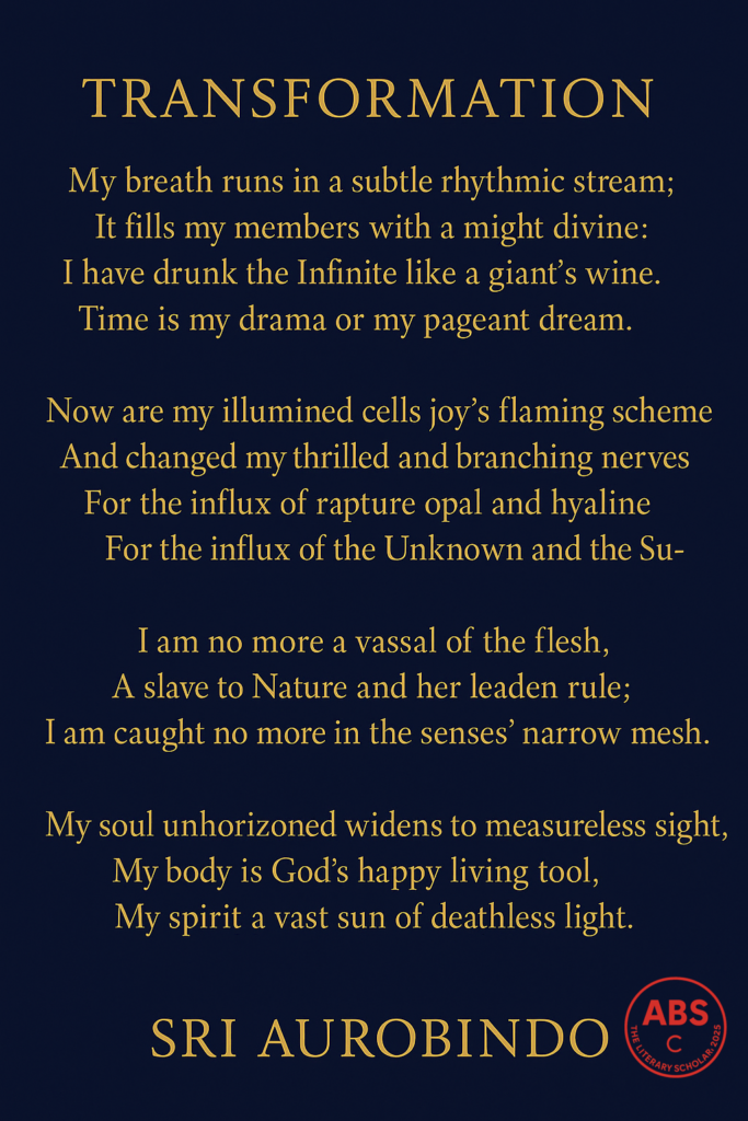 An image of Sri Aurobindo’s poem “Transformation” displayed in golden serif text on a dark blue background, arranged in the format of a sonnet with the title at the top.